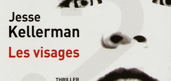 Les Visages, Jesse Kellerman, Points