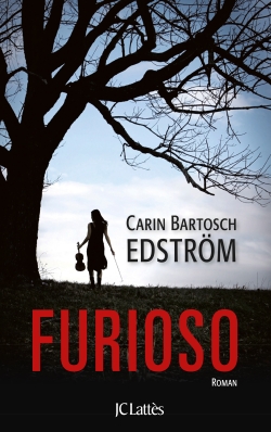 Furioso, Carin Bartosch Edström