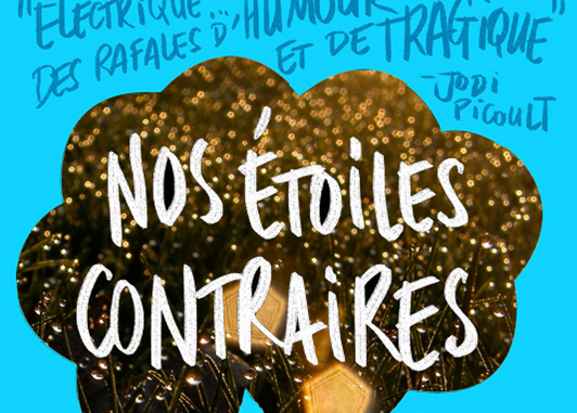 Nos Etoiles Contraires De John Green Une Critique