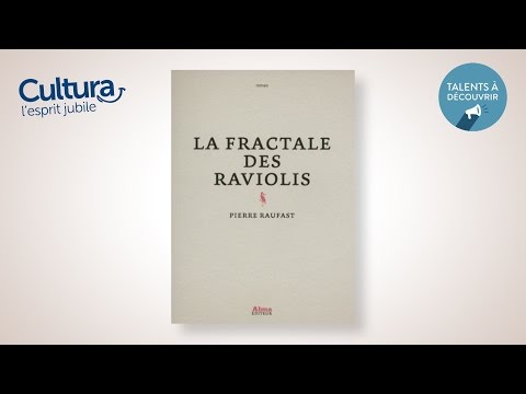 La Fractale des raviolis, Pierre Raufast, Alma éditeur, Talents 14