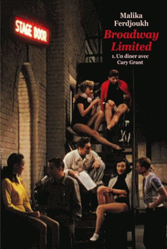 Broadway Limited, Malika Ferdjoukh, éditions Ecole des loisirs