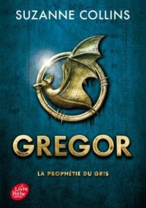 Gregor, La prophétie du gris, Suzanne Collins, le livre de poche jeunesse