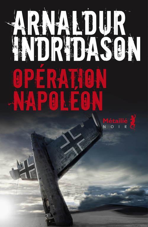 Opération Napoléon, Arnaldur Indridason, Métailié