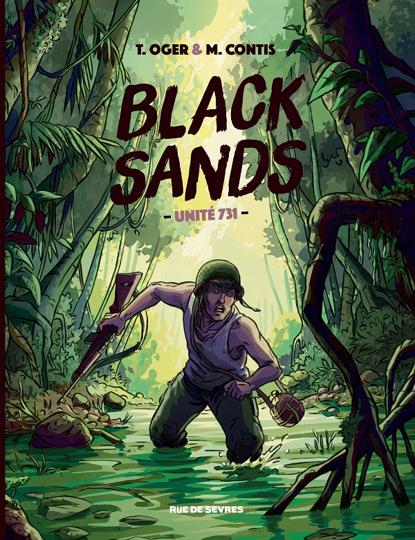 Black Sands, Unité 731, Tiburce Oger, Mathieu Contis, jungle, Rue de Sèvres