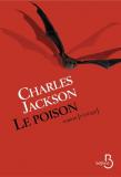 Le Poison, Charles Jackson, Belfond
