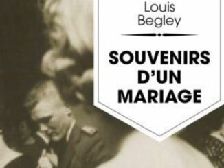 Souvenirs d'un mariage, Louis Begley, Piranha