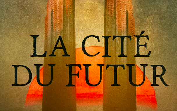 La Cité du futur, Robert Charles Wilson, Denoël