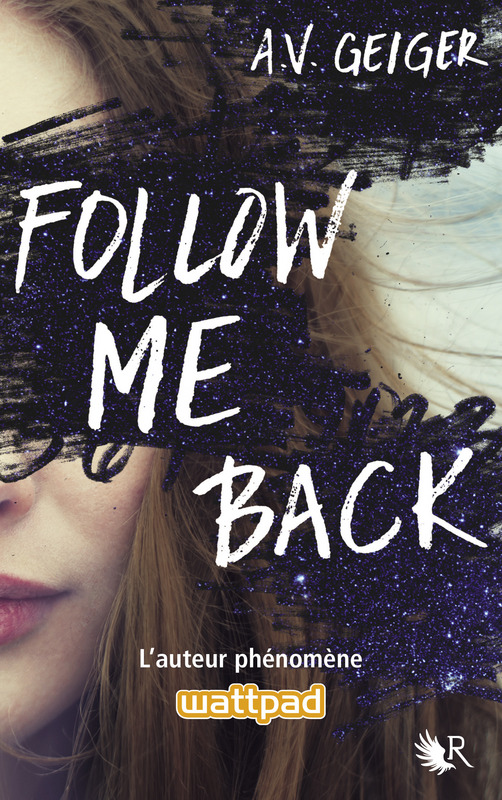 Follow me Back, A. V. Geiger, Robert Laffont