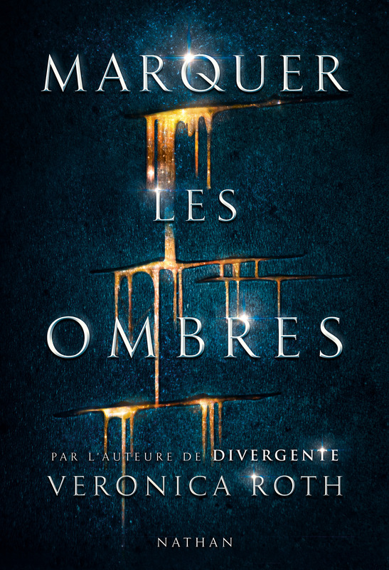Marquer les ombres, Veronica Roth, Nathan