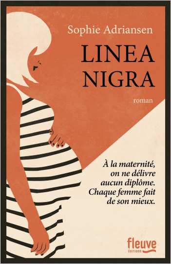 Linea Nigra, Sophie Adriansen, Fleuve éditions