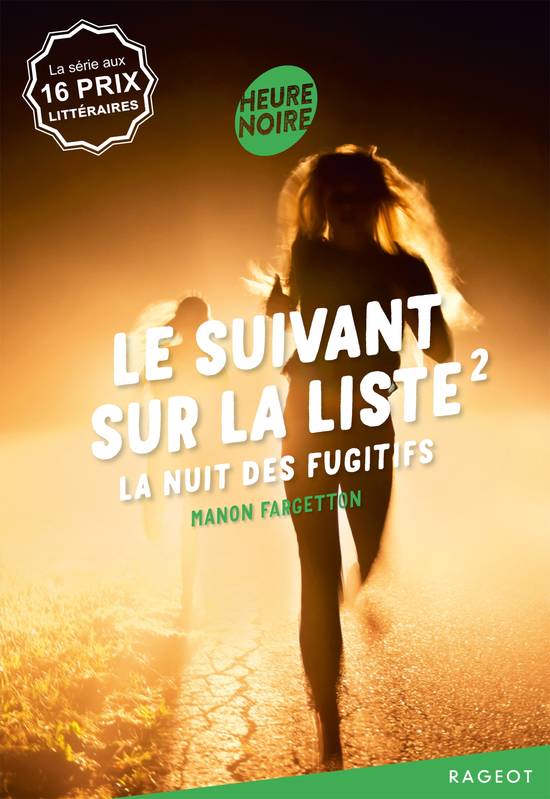 La Nuit des fugitifs ; Le Suivant sur la liste,Manon Fargetton, Rageot