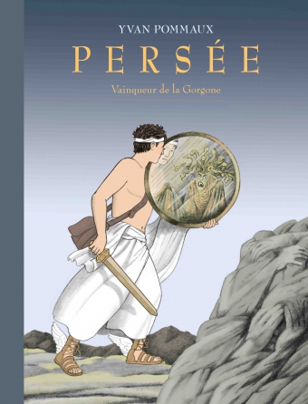 Persée, Vainqueur de la Gorgone, Yvan Pommaux, L’École des Loisirs