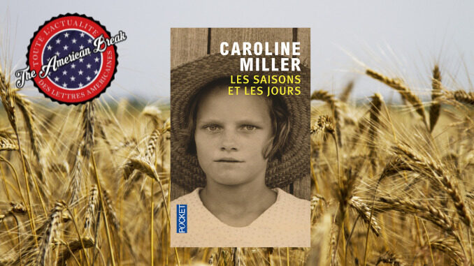 Les Saisons et les Jours, Caroline Miller. Pocket