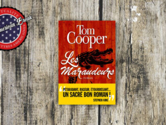 Les Maraudeurs, Tom Cooper. Albin Michel
