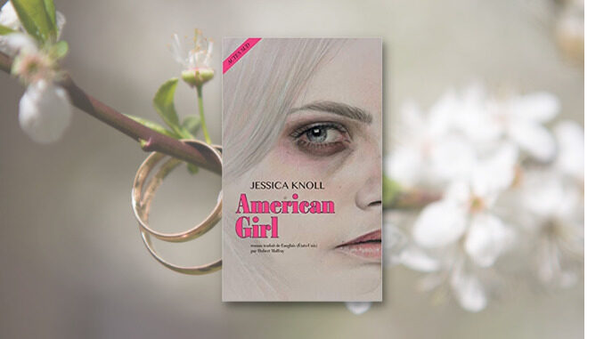 American Girl, Jessica Knoll