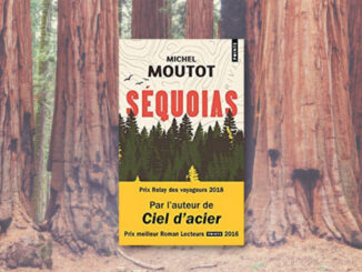 Séquoias, Michel Moutot