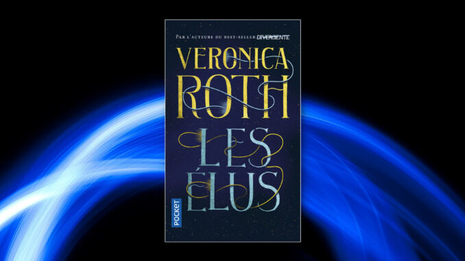 Les Elus, Veronica Roth