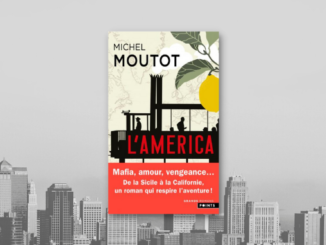 L'America, Michel Moutot